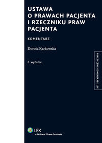 Ustawa o prawach pacjenta i Rzeczniku Praw Pacjenta Komentarz