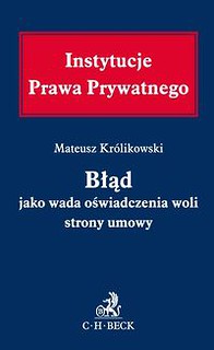 Błąd jako wada oświadczenia woli strony umowy