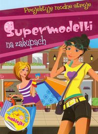 Supermodelki na zakupach