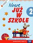 Szkoła na miarę Nowe już w szkole 2 Podręcznik Część 2 z płytą CD