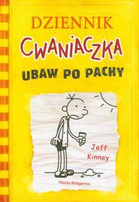 Dziennik Cwaniaczka Ubaw po pachy