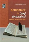 Komentarz do Drogi doskonałości świętej Teresy od Jezusa