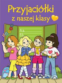 Przyjaciółki z naszej klasy