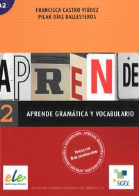 Aprende 2 gramatica y vocabulairo A2