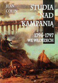 Studia nad kampanią 1796-1797 we Włoszech