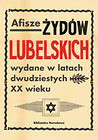 Afisze Żydów lubelskich wydane w latach dwudziestych XX wieku