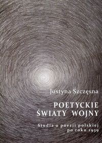 Poetyckie światy wojny