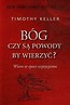 Bóg Czy są powody by wierzyć