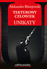 Tekturowy człowiek. Unikaty