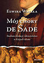 Mój chory de Sade