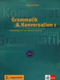 Grammatik & Konversation 1