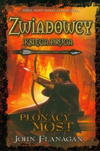 Zwiadowcy Księga 2 Płonący most