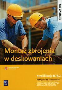 Montaż zbrojenia w deskowaniach Podręcznik