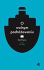 O wolnym podróżowaniu