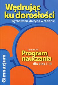 Wędrując ku dorosłości 1-3 Wychowanie do życia w rodzinie Program nauczania